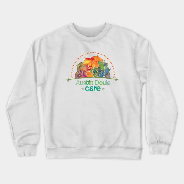 Austin Doula Care Crewneck Sweatshirt by kikarose